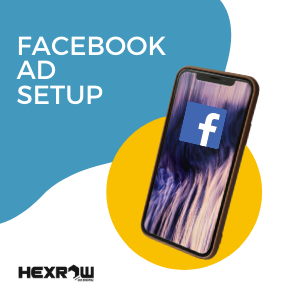 HEXROW Facebook AD Setup