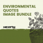 HEXROW environmental quotes