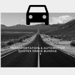 Transportation & Automotive Quotes Image Bundle